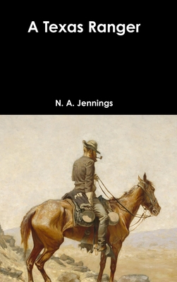 A Texas Ranger 1387057464 Book Cover