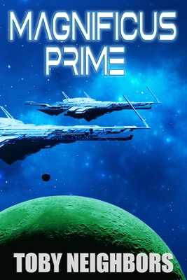 Magnificus Prime: Cage & Mars #1 1952260167 Book Cover