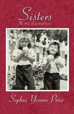 Sisters: The Story of Spiritual Twins            Book Cover