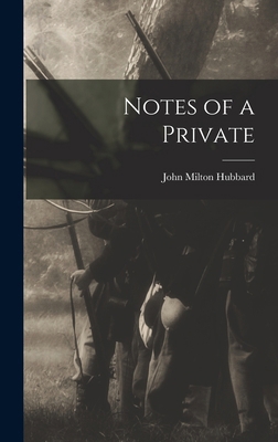 Notes of a Private 1015683851 Book Cover