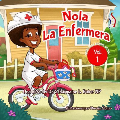 Nola LaEnfermera(R): Ella Siempre Activa [Spanish] 1945088133 Book Cover