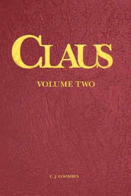 Claus: A Christmas Incarnation B2 0982221363 Book Cover