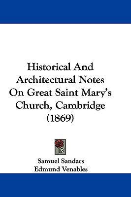 Historical and Architectural Notes on Great Sai... 1104788101 Book Cover