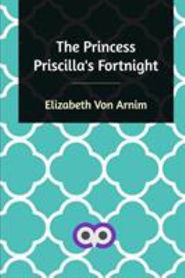 The Princess Priscilla's Fortnight 0368108880 Book Cover