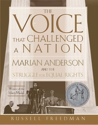 The Voice That Challenged a Nation: A Newbery H... 0547480342 Book Cover