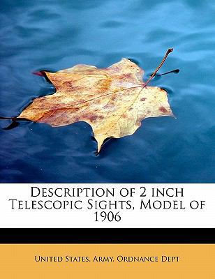 Description of 2 Inch Telescopic Sights, Model ... 1241665605 Book Cover