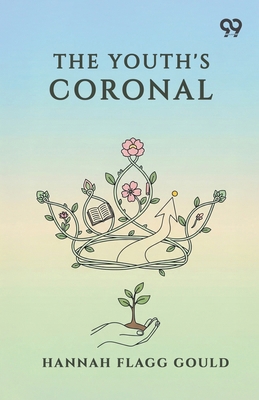 The Youth's Coronal 9376805313 Book Cover