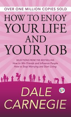 How to Enjoy Your Life and Your Job 9388118294 Book Cover