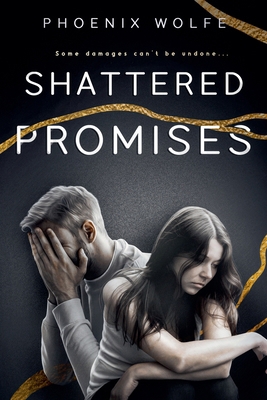 Shattered Promises B0D6BRR41G Book Cover