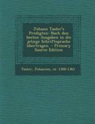 Johann Tauler's Predigten: Nach Den Besten Ausg... [German] 129507804X Book Cover