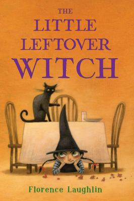 The Little Leftover Witch 1442486775 Book Cover