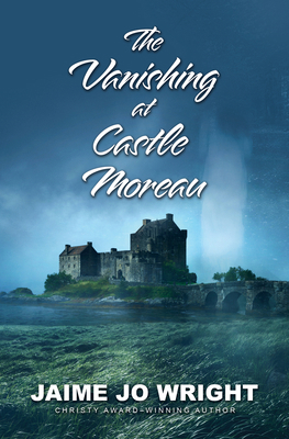 The Vanishing at Castle Moreau [Large Print] B0BQ1CKGJ8 Book Cover