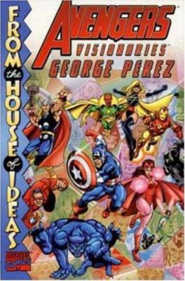 Avengers Legends Volume 3: George Perez Book 1 TPB 0785109994 Book Cover