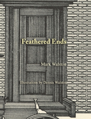 Feathered Ends 1105618536 Book Cover