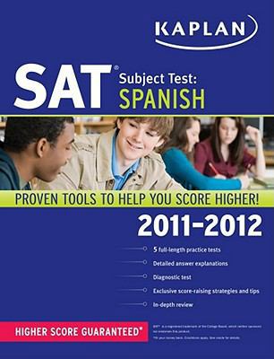 Kaplan SAT Subject Test: Spanish 1607148749 Book Cover