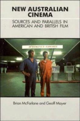 New Australian Cinema: Sources and Parallels in... 0521383633 Book Cover
