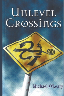 Unlevel Crossings B0CW3WCR8V Book Cover