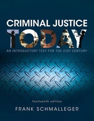 Criminal Justice Today: An Introductory Text fo... 0134145593 Book Cover