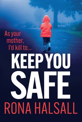 Keep You Safe 180658932X Book Cover