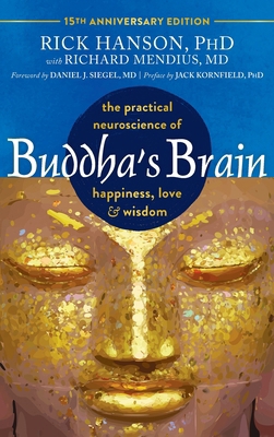 Buddha's Brain: The Practical Neuroscience of H... 1648488811 Book Cover