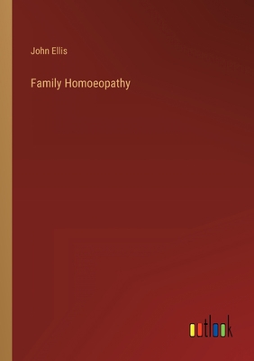 Family Homoeopathy 3368154206 Book Cover