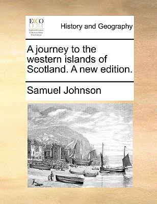 A Journey to the Western Islands of Scotland. a... 1140687980 Book Cover