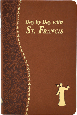 Day by Day with St. Francis 1941243312 Book Cover