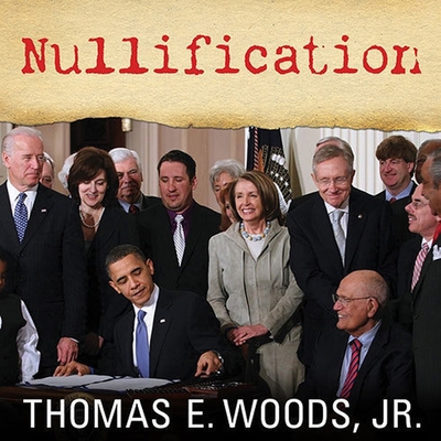 Nullification Lib/E: How to Resist Federal Tyra... B091F3MTGH Book Cover