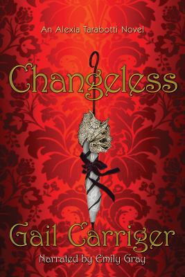 Changeless (Alexia Tarabotti) 1440795037 Book Cover