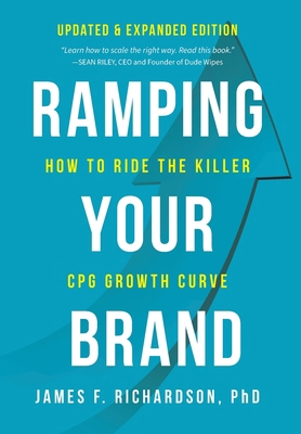 Ramping Your Brand: How to Ride the Killer CPG ... 1733444653 Book Cover