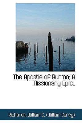 The Apostle of Burma; A Missionary Epic.. 1110317107 Book Cover