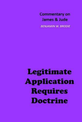 Legitimate Application Requires Doctrine: Comme... 1726378950 Book Cover