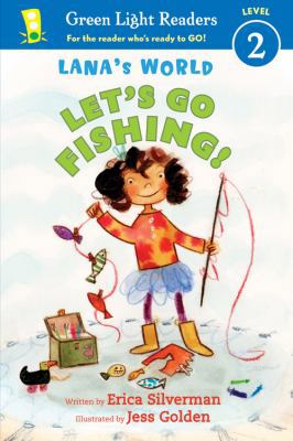 Lana's World: Let's Go Fishing! (Green Light Re... 0544106520 Book Cover