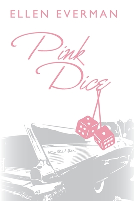 Pink Dice 1956027203 Book Cover