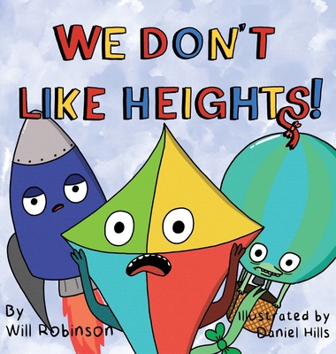 We Don't Like Heights! 1778069460 Book Cover