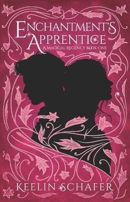 Enchantment's Apprentice: A Magical Regency Rom... B0DB6738J7 Book Cover