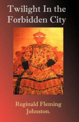 Twilight in the Forbidden City 1843560208 Book Cover