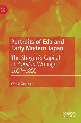 Portraits of EDO and Early Modern Japan: The Sh... 9811373752 Book Cover