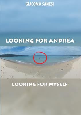 Looking For Andrea [Italian] 0244704163 Book Cover