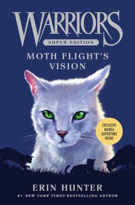 Warriors Super Edition: Moth Flight's Vision 0062291483 Book Cover