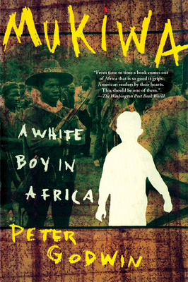 Mukiwa: A White Boy in Africa 0802141927 Book Cover