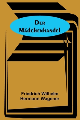 Der Mädchenhandel [German] 935690118X Book Cover