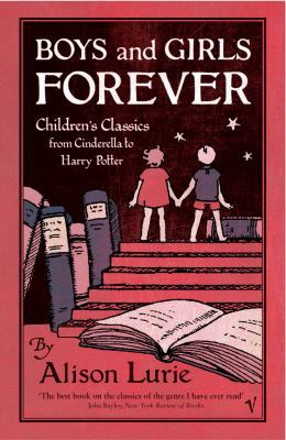 Boys and Girls Forever: Children's Classics fro... 0099453894 Book Cover