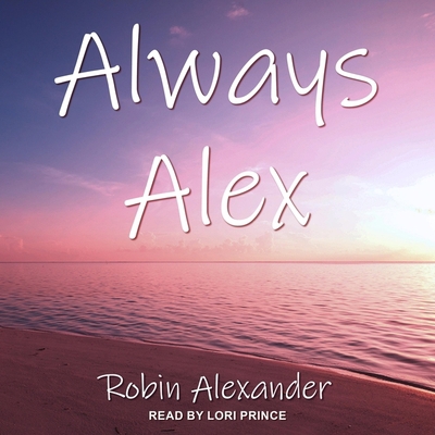 Always Alex B08ZB6D3SY Book Cover