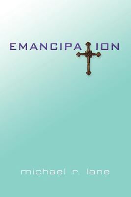 Emancipation 1609104129 Book Cover