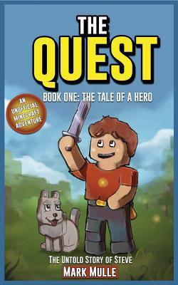 The Quest: The Untold Story of Steve, Book One ... 1503332322 Book Cover