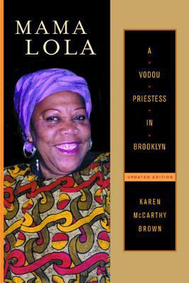 Mama Lola: A Vodoo Priestess in Brooklyn 0520224752 Book Cover