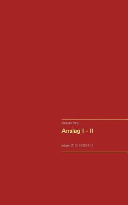 Anslag I - II: tekster 2013-14/2014-15 [Danish] 8771882340 Book Cover