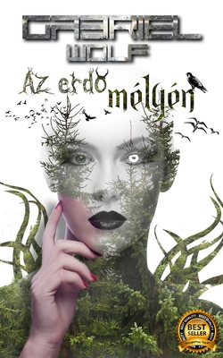 Az erdő m?ly?n [Hungarian] 1006698612 Book Cover