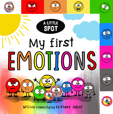 A Little Spot: My First Emotions 1951287975 Book Cover